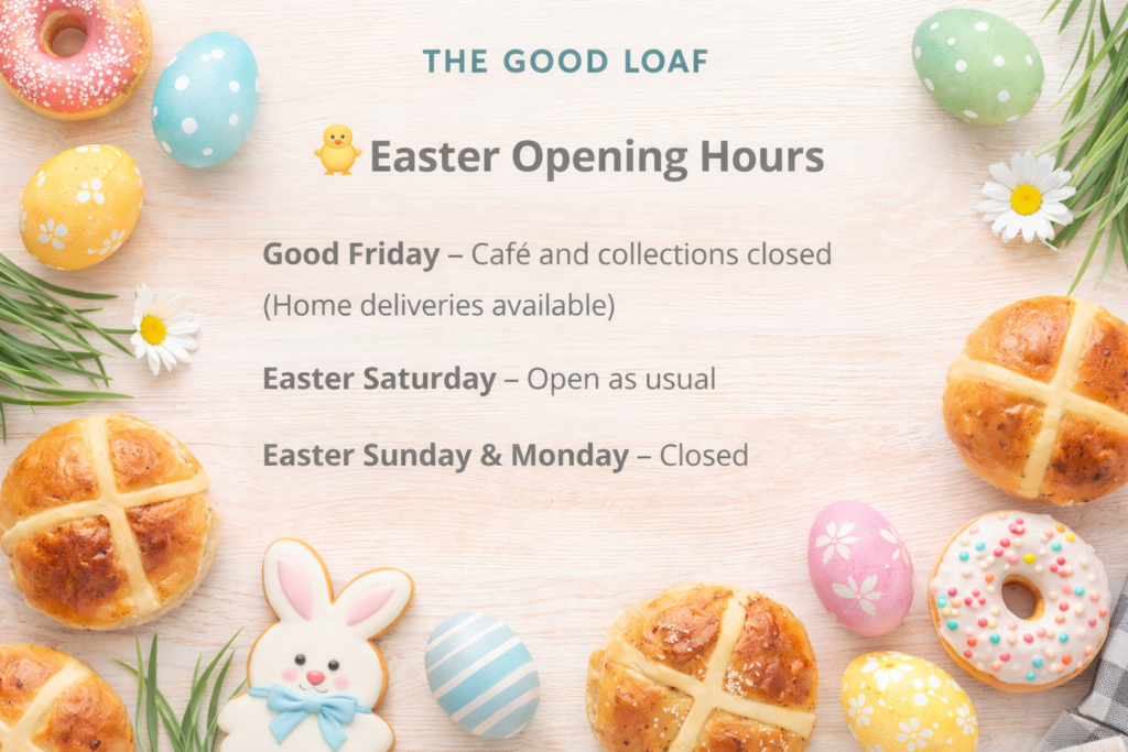 The Goodloaf Easter Opening Times